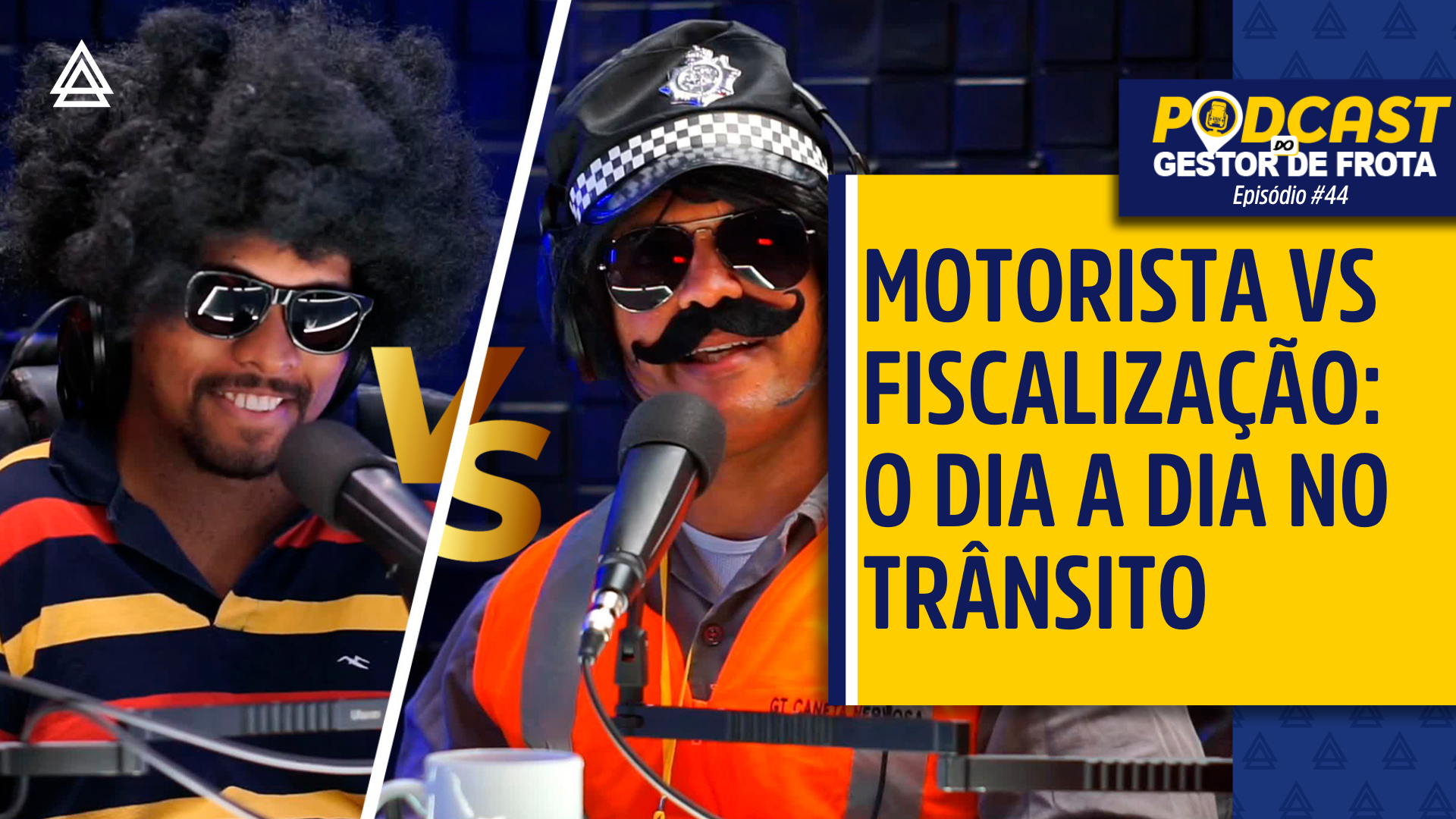 Podcast gestor de frota - Motorista x Fiscalização: o dia a dia do trânsito